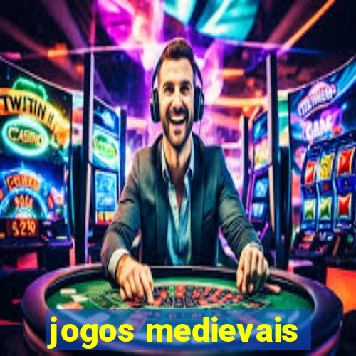 jogos medievais